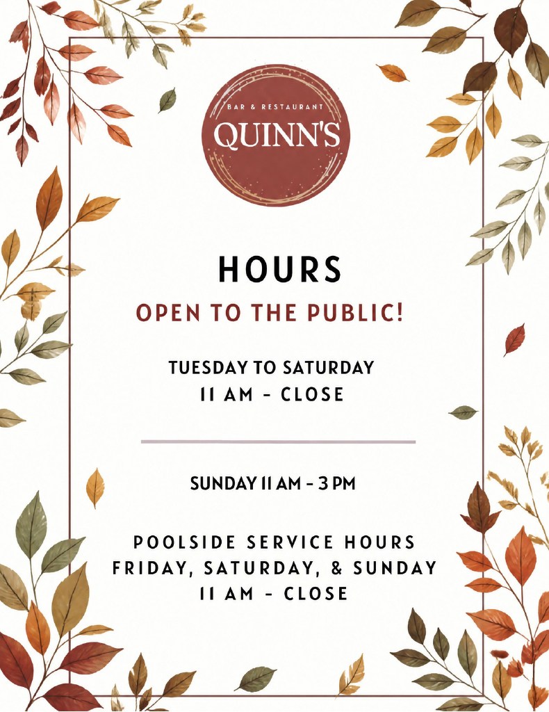 Quinn's Updated Hours